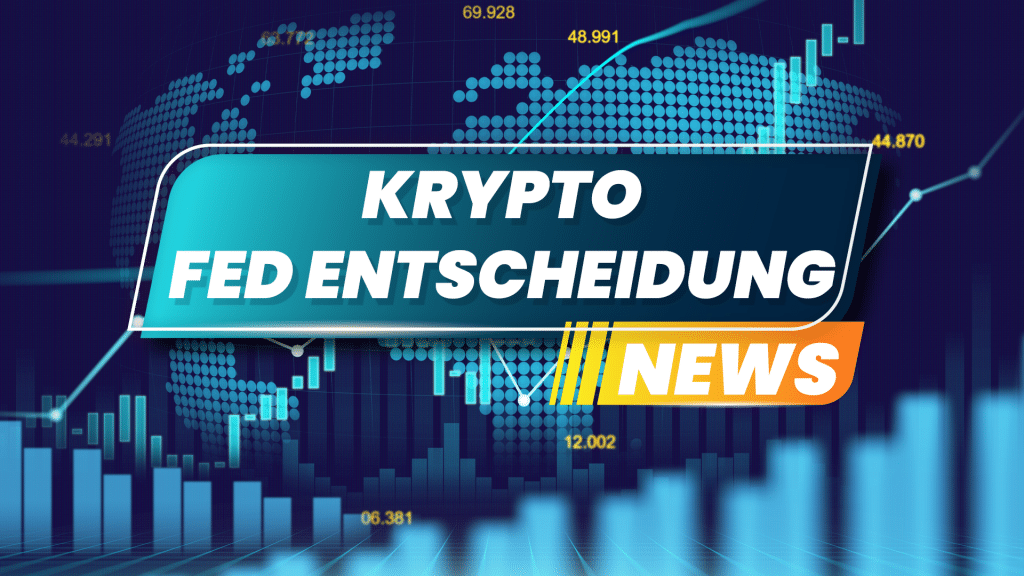 Krypto FED Entscheidung