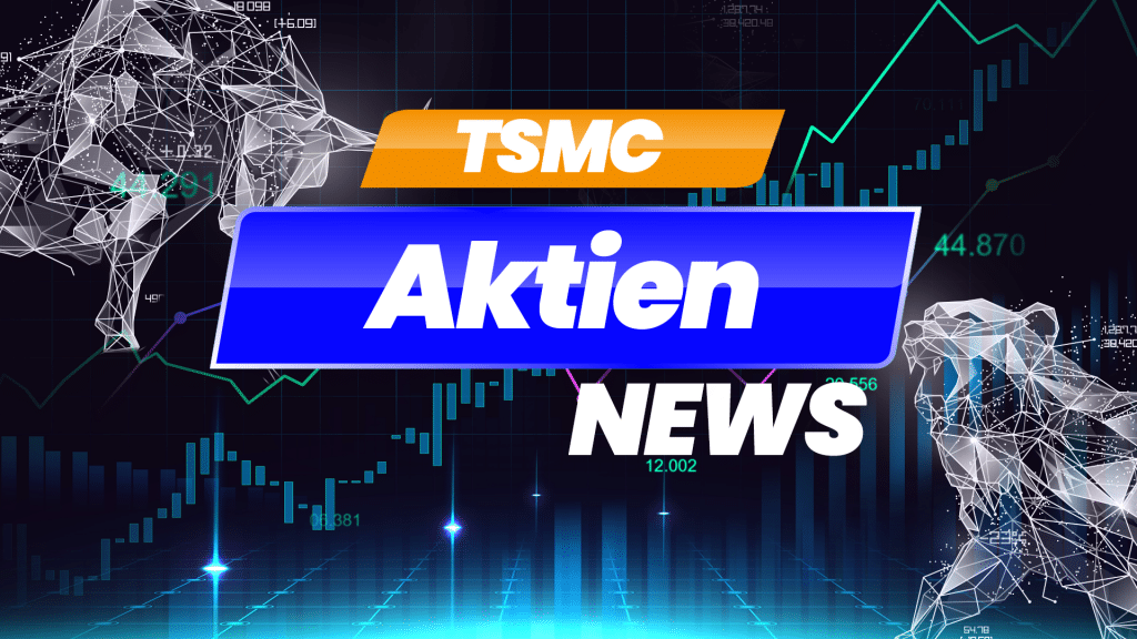 TSMC Aktie News