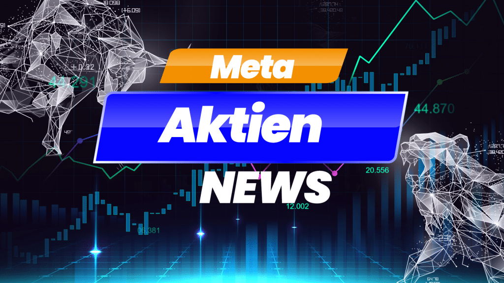 Meta Aktien News