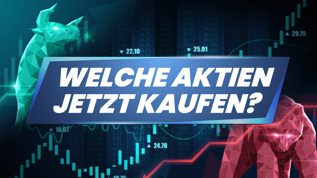 Welche Aktien im März 2023 kaufen