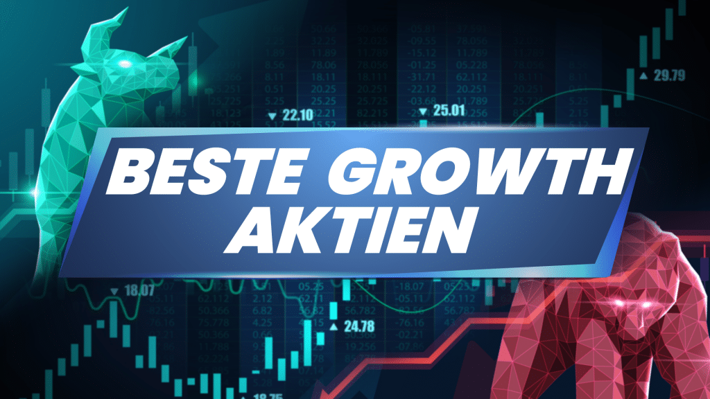 Beste Growth Aktien