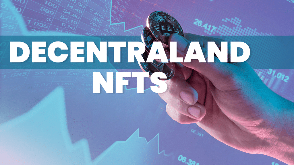 Decentraland NFTs