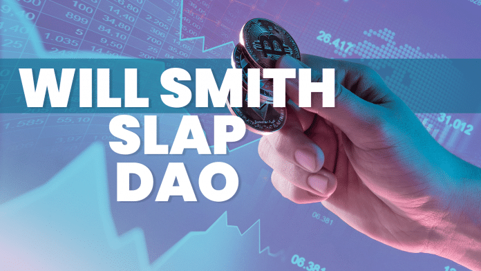 Will Smith Slap DAO