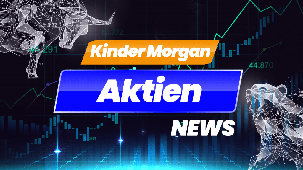 Kinder Morgan Aktie