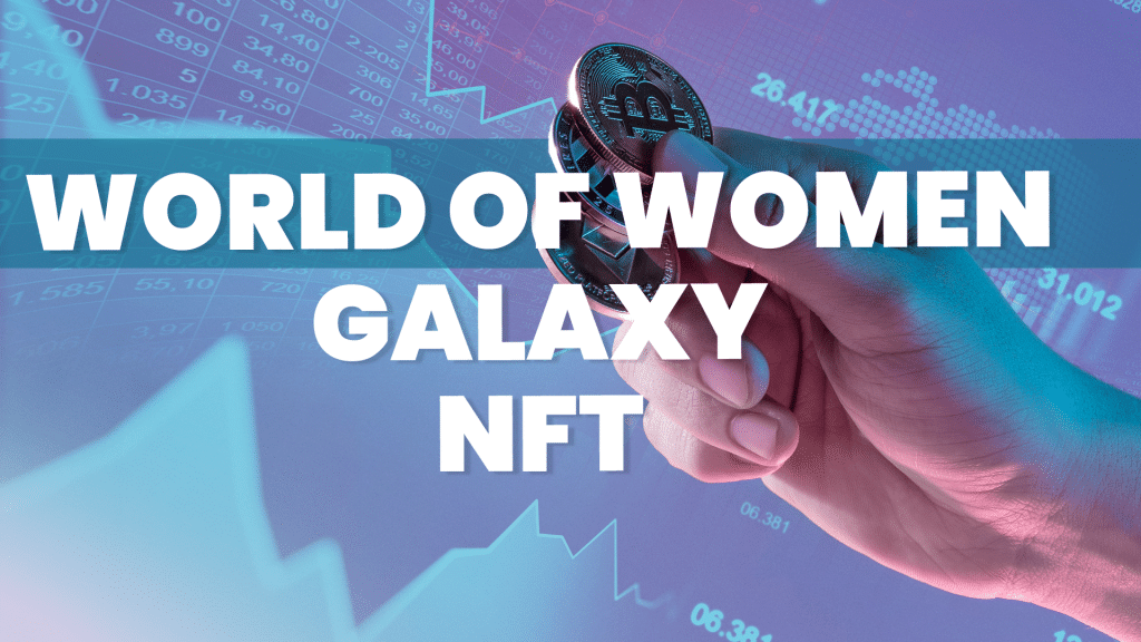 World of Women Galaxy NFT