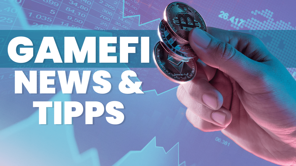 Gamefi News & Tipps