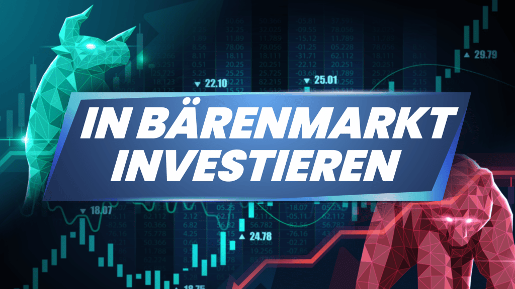 In Baerenmarkt investieren